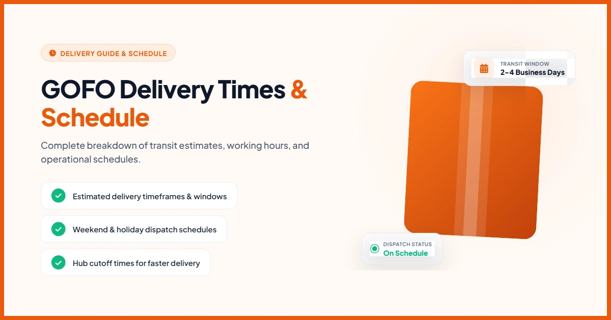 GOFO Delivery Times & Schedule